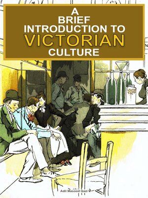 cover image of A Brief Introduction to Victorian Culture